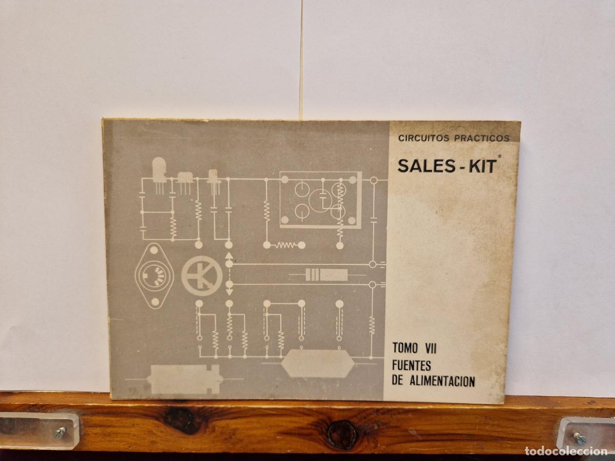 Libros: CIRCUITOS PRACTICOS. SALES-KIT. TOMO VII. FUENTES DE ALIMENTACION.