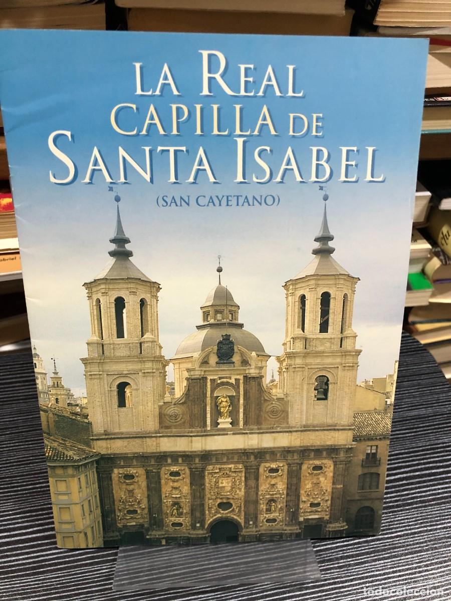 Libros: La Real Capilla de Santa Isabel (San Cayetano)