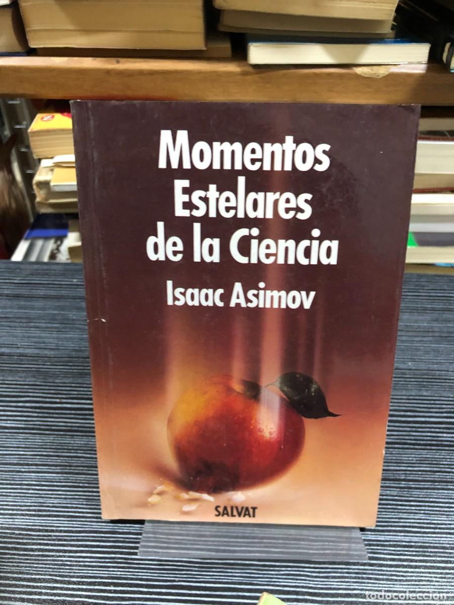 Libros: Momentos estelares de la ciencia Isaac Asimov