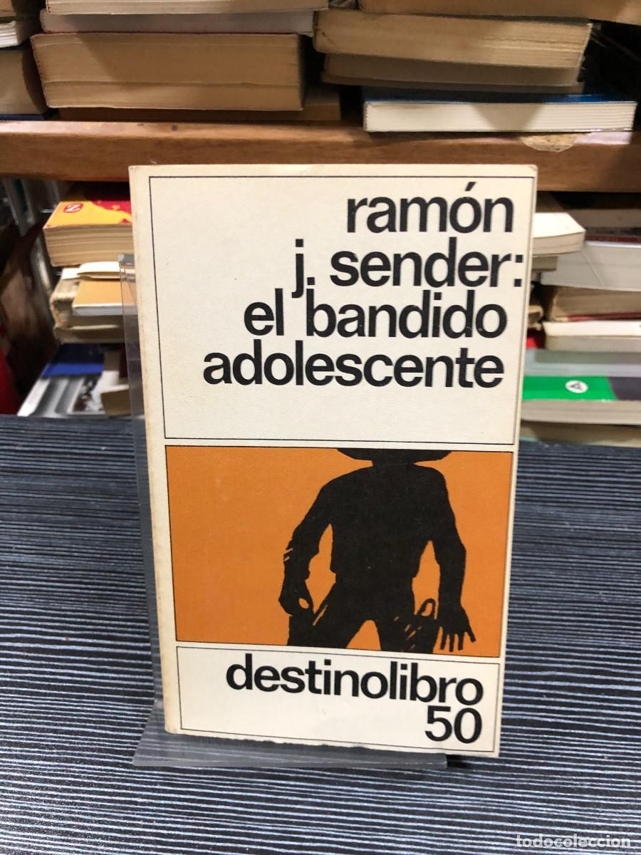 Libros: El bandido adolescente Ram&oacute;n J. Sender
