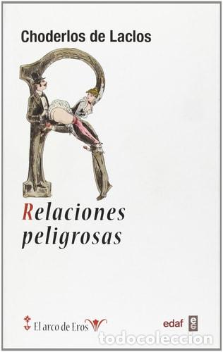 Libri di seconda mano: Relaciones Peligrosas - Pierre Ambroise Choderlos de Laclos - Pierre Ambroise Choderlos de Laclos