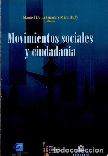 Libri di seconda mano: Movimientos sociales y ciudadan&iacute;a - Manuel de la Fuente, Mar - Manuel de la Fuente, Marc Hufty