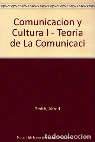 Libri di seconda mano: Comunicaci&oacute;n y cultura - Alfred Goud Smith - Alfred Goud Smith