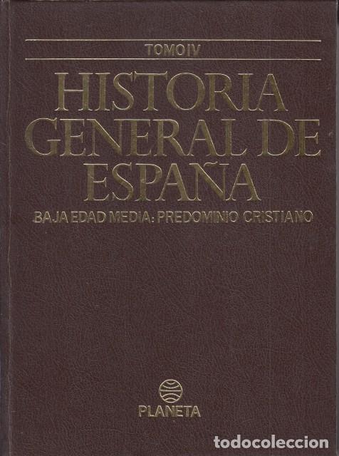 Libri di seconda mano: HISTORIA GENERAL DE ESPA&Ntilde;A IV. BAJA EDAD MEDIA: PREDOMINIO CRISTIANO - DE LA CIERVA, RICARDO