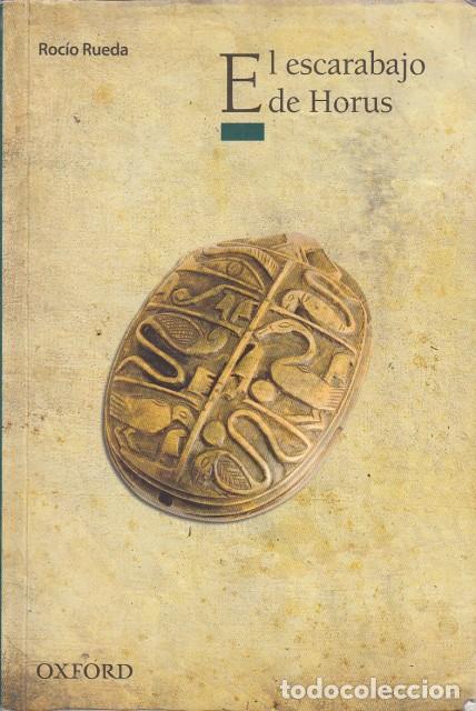 B&uuml;cher: EL ESCARABAJO DE HORUS - RUEDA, ROC&Iacute;O