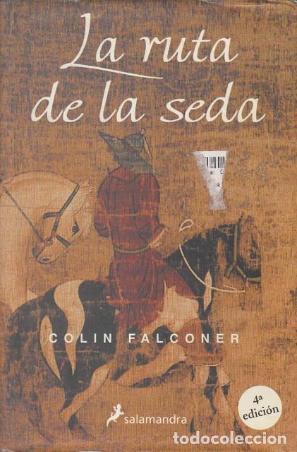 Libros: LA RUTA DE LA SEDA - FALCONER, COLIN - Foto 1