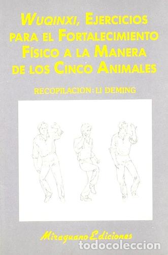 B&uuml;cher: Wuqinxi, ejercicios para el fortalecimiento f&iacute;sico a la mane - Li Deming