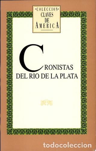 Libri di seconda mano: Cronistas del R&iacute;o de la Plata - Horacio Jorge Becco - Horacio Jorge Becco