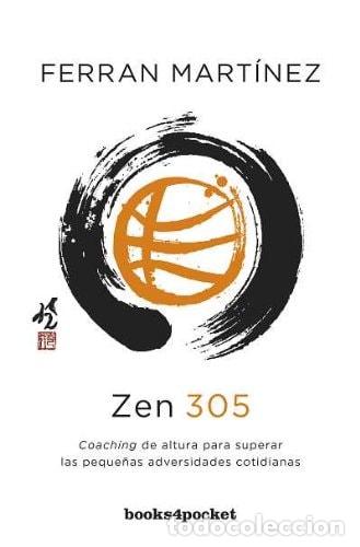 Libros: Zen trescientos cinco - Ferran Mart&iacute;nez - Ferran Mart&iacute;nez - Foto 1