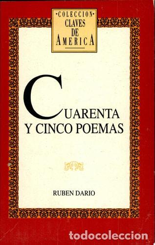 Livres: Cuarenta y cinco poemas - Rub&eacute;n Dar&iacute;o, Oscar Rodr&iacute;guez Ortiz - Rub&eacute;n Dar&iacute;o, Oscar Rodr&iacute;guez Ortiz