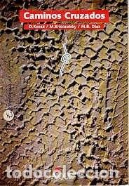 B&uuml;cher: Caminos cruzados (constructivismo y contenidos escolares) - - D&eacute;bora Kozak, Marina Kriscautzky, Mar&iacute;