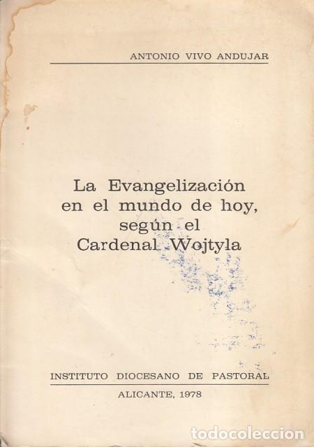 Livres: LA EVANGELIZACI&Oacute;N EN EL MUNDO DE HOY, SEG&Uacute;N EL CARDENAL WOJTYLA - VIVO AND&Uacute;JAR, ANTONIO