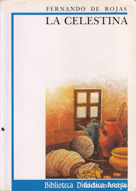 B&uuml;cher: LA CELESTINA - DE ROJAS, FERNANDO