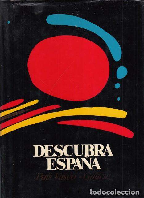 B&uuml;cher: DESCUBRIENDO ESPA&Ntilde;A PASO A PASO. PA&Iacute;S VASCO, GALICIA - Fern&aacute;ndez de Bobadilla, V.