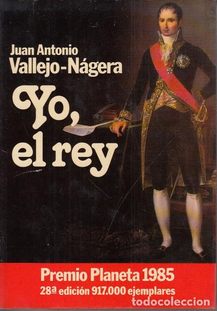 Libros: YO, EL REY - VALLEJO - NAJERA, JUAN ANTONIO - Foto 1