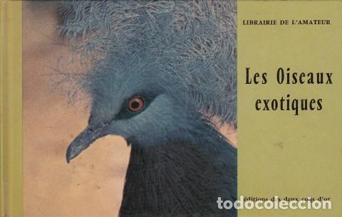 Libri di seconda mano: Les Oiseaux Exotiques - Murphy, Robert Cushman