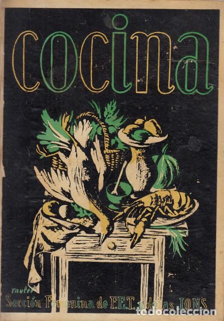 B&uuml;cher: MANUAL DE COCINA (RECETARIO) - Secci&oacute;n Femenina de F.E.T. y de las J.O.N.S.