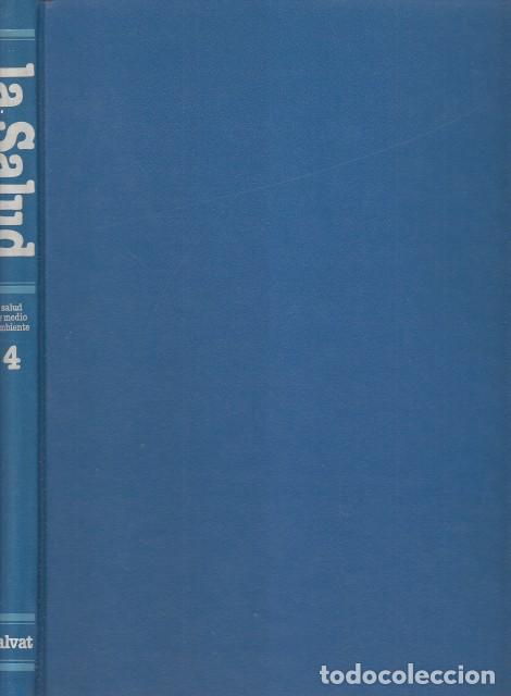 B&uuml;cher: ENCICLOPEDIA SALVAT DE LA SALUD N&ordm;4. SALUD Y MEDIO AMBIENTE - SALVAT (EDITA)