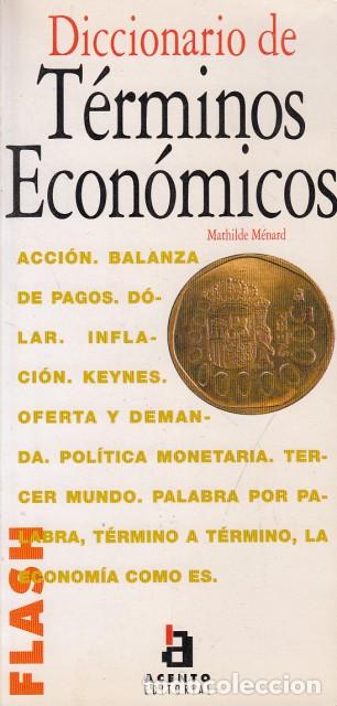 B&uuml;cher: DICCIONARIO DE T&Eacute;RMINOS ECON&Oacute;MICOS - M&eacute;nard, Mathilde