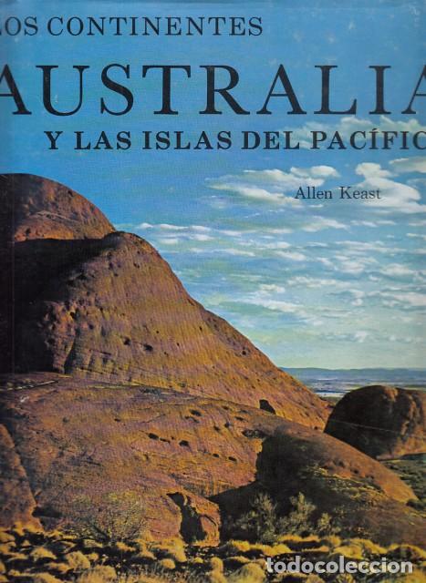 Libri di seconda mano: LOS CONTINENTES. AUSTRALIA Y LAS ISLAS DEL PACIFICO. UNA HISTORIA NATURAL. EUCALIPTOS, TILONORR... -