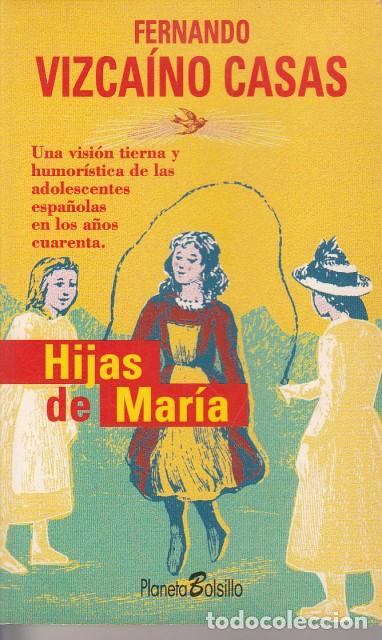 B&uuml;cher: HIJAS DE MARIA - VIZCAINO CASAS, FERNANDO