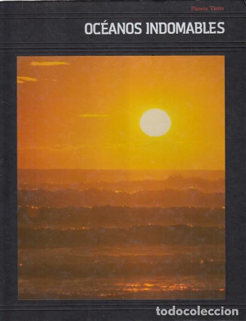 Libri di seconda mano: PLANETA TIERRA. OC&Eacute;ANOS INDOMABLES - PRINGLE, LAURENCE Y EL EQUIPO EDITORIAL DE TIME-LIVE BOOKS