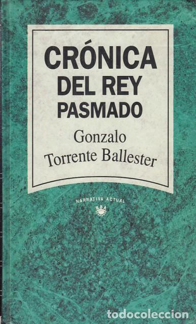 Libros: CR&Oacute;NICA DEL REY PASMADO - TORRENTE BALLESTER, GONZALO - Foto 1