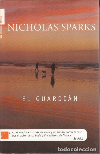 Libros: EL GUARDI&Aacute;N - SPARKS, NICHOLAS
