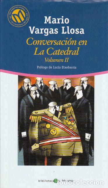 Libros: CONVERSACI&Oacute;N EN LA CATEDRAL. VOL II - VARGAS LLOSA, MARIO.