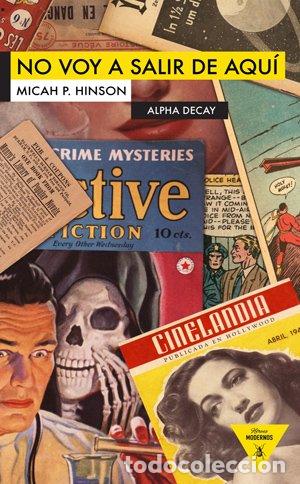 Libros: NO VOY A SALIR DE AQU&Iacute; - Micah P. Hinson