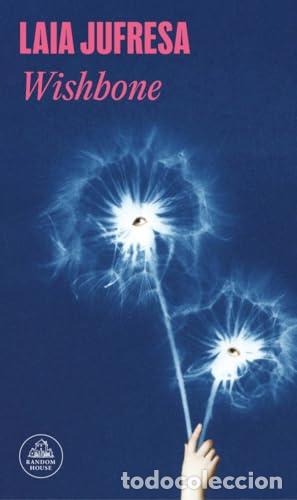 Libros: Wishbone - Jufresa, Laia