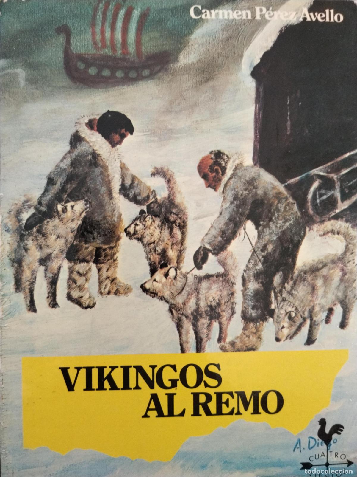B&uuml;cher: Vikingos Al Remo - Carmen P&eacute;rez Avello
