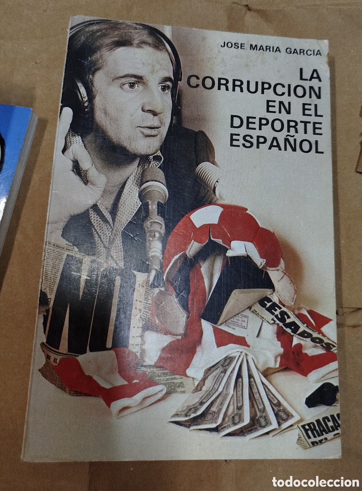 B&uuml;cher: La corrupci&oacute;n en el deporte espa&ntilde;ol - Jos&eacute; Mar&iacute;a Garc&iacute;a