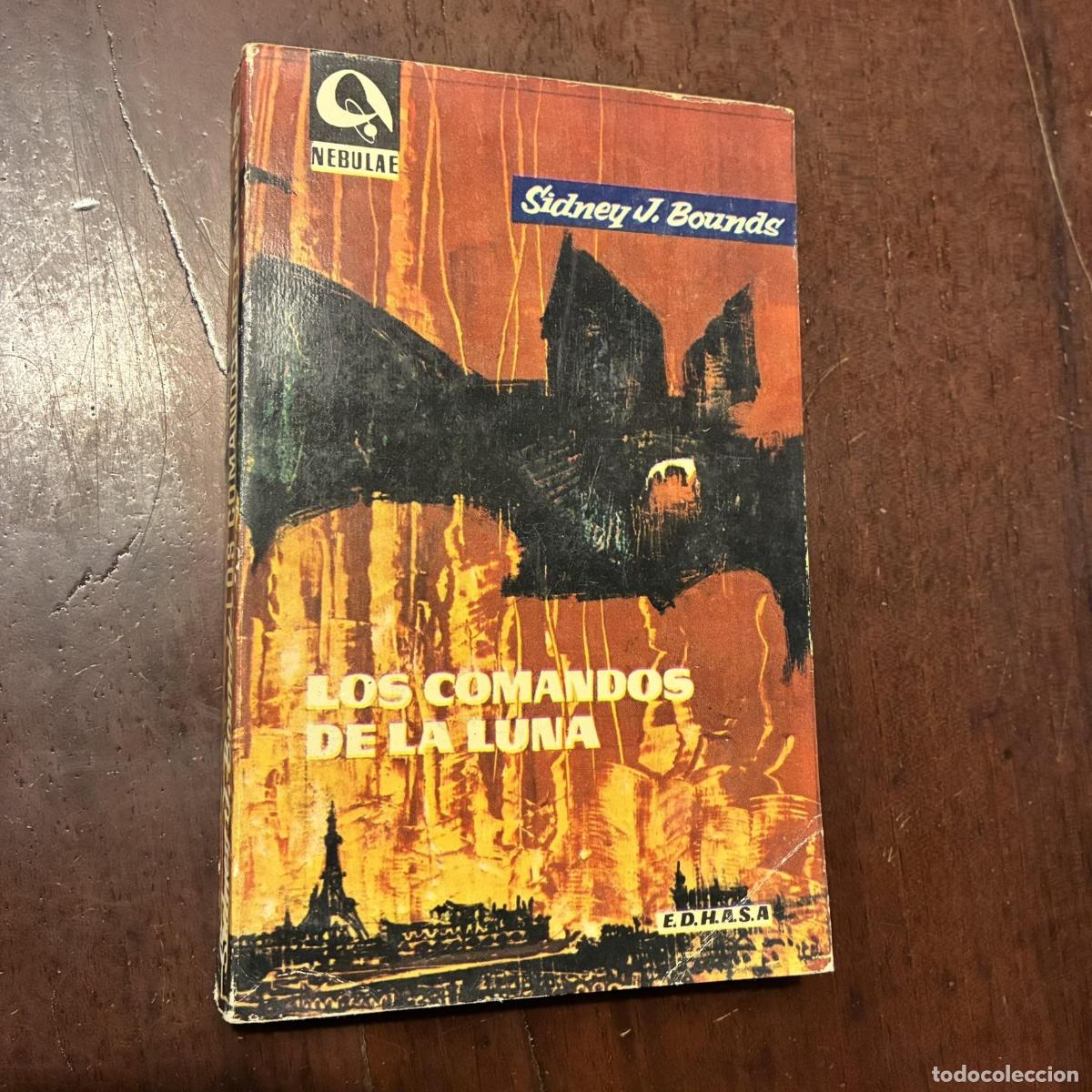 B&uuml;cher: Los comandos de la Luna - Sidney J. Bounds