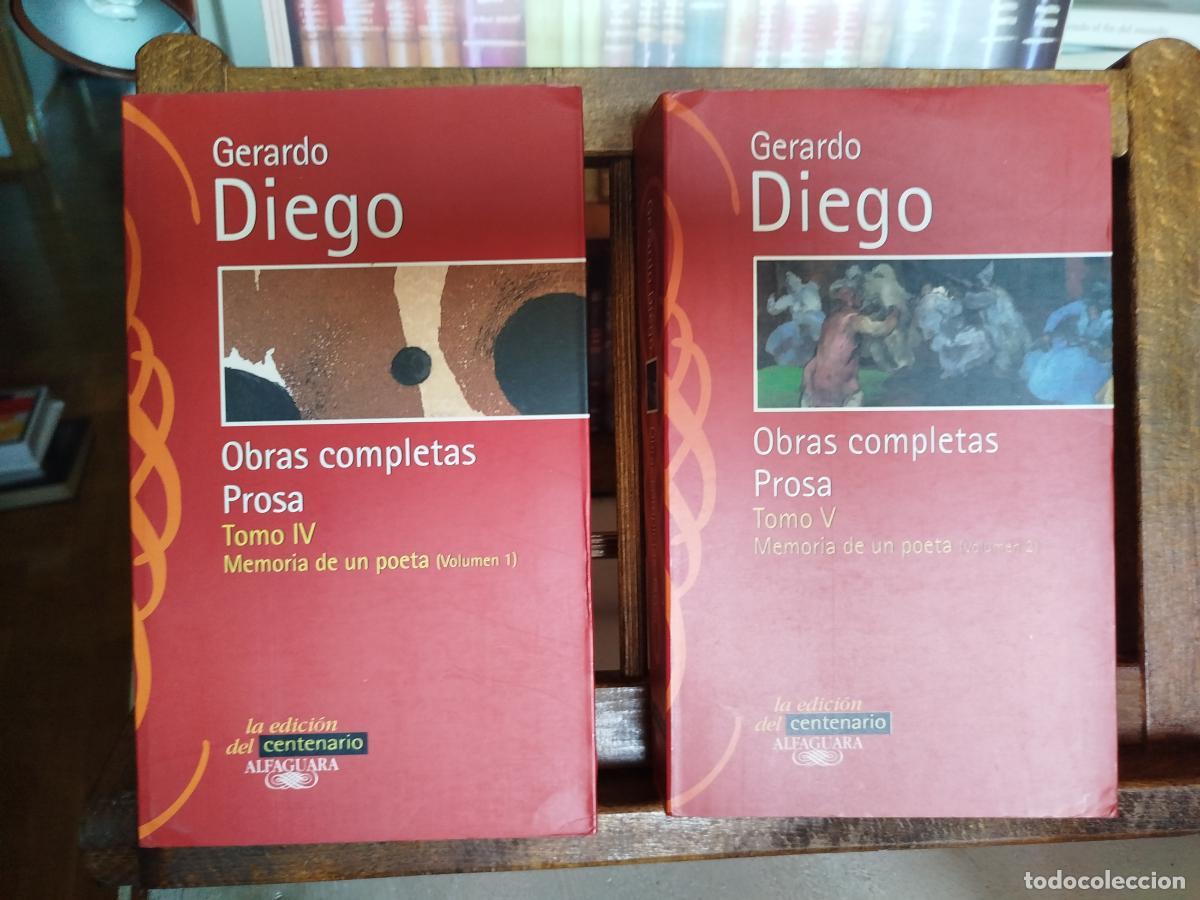 Libros: Obras completas: prosa. Memoria de un poeta (Volumen 1 y 2) - Diego, Gerardo (1896-1987)