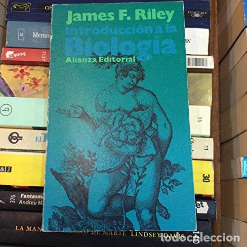 Libros: Introduccion a la Biologia - JAMES F. RILEY