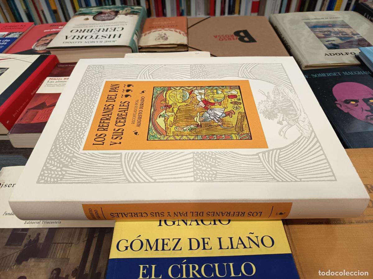 Libros: 2015 - AUGUSTO JURADO. Los Refranes del Pan y sus Cereales - Foto 1