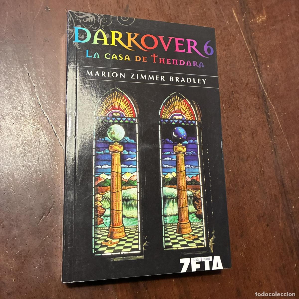 B&uuml;cher: Darkover 6. La casa de Thendara - Marion Zimmer Bradley