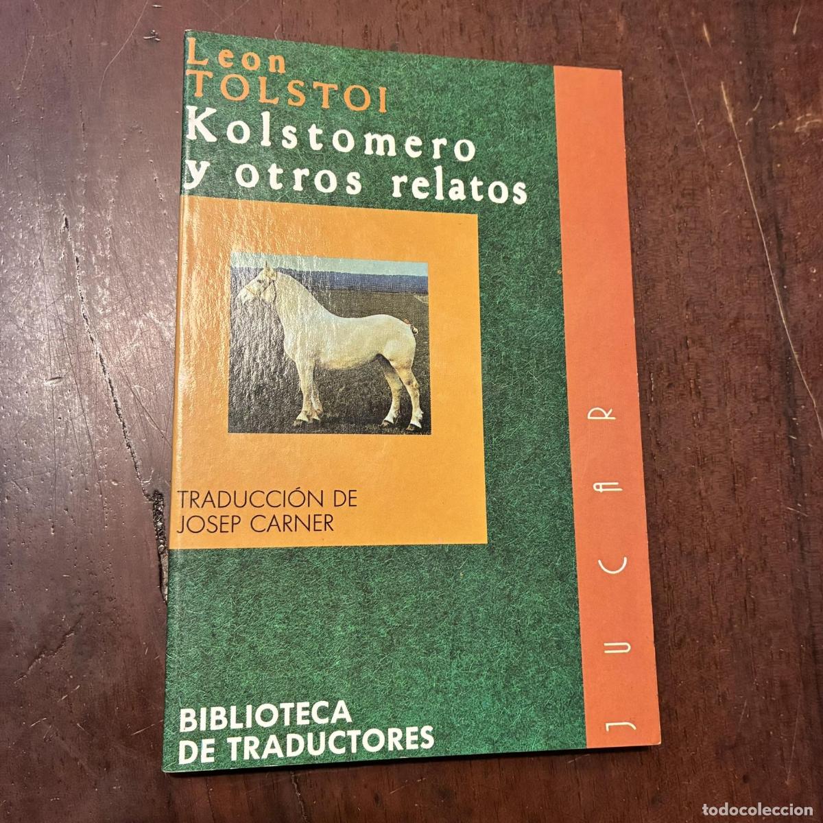 Libros: Kolstomero y otros relatos - Leon Tolstoi