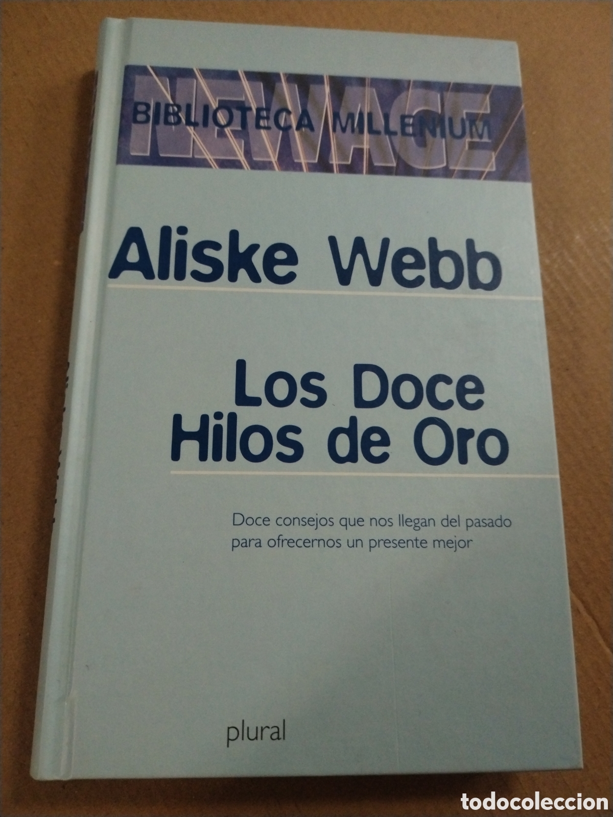 Libros: Aliske Webb. Los Doce Hilos de Oro. Biblioteca Millenium.