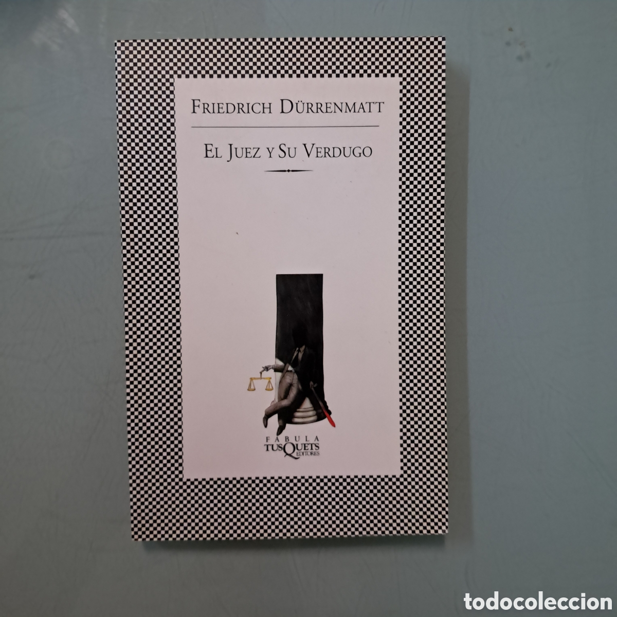 Libros: Friedrich Durrenmatt, El juez y su verdugo,Tusquets
