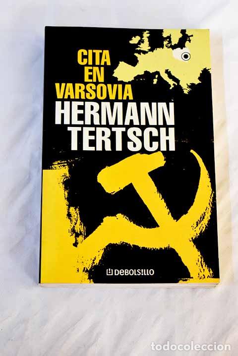 books: Cita en Varsovia: Tertsch, Hermann.- Tertsch, Hermann