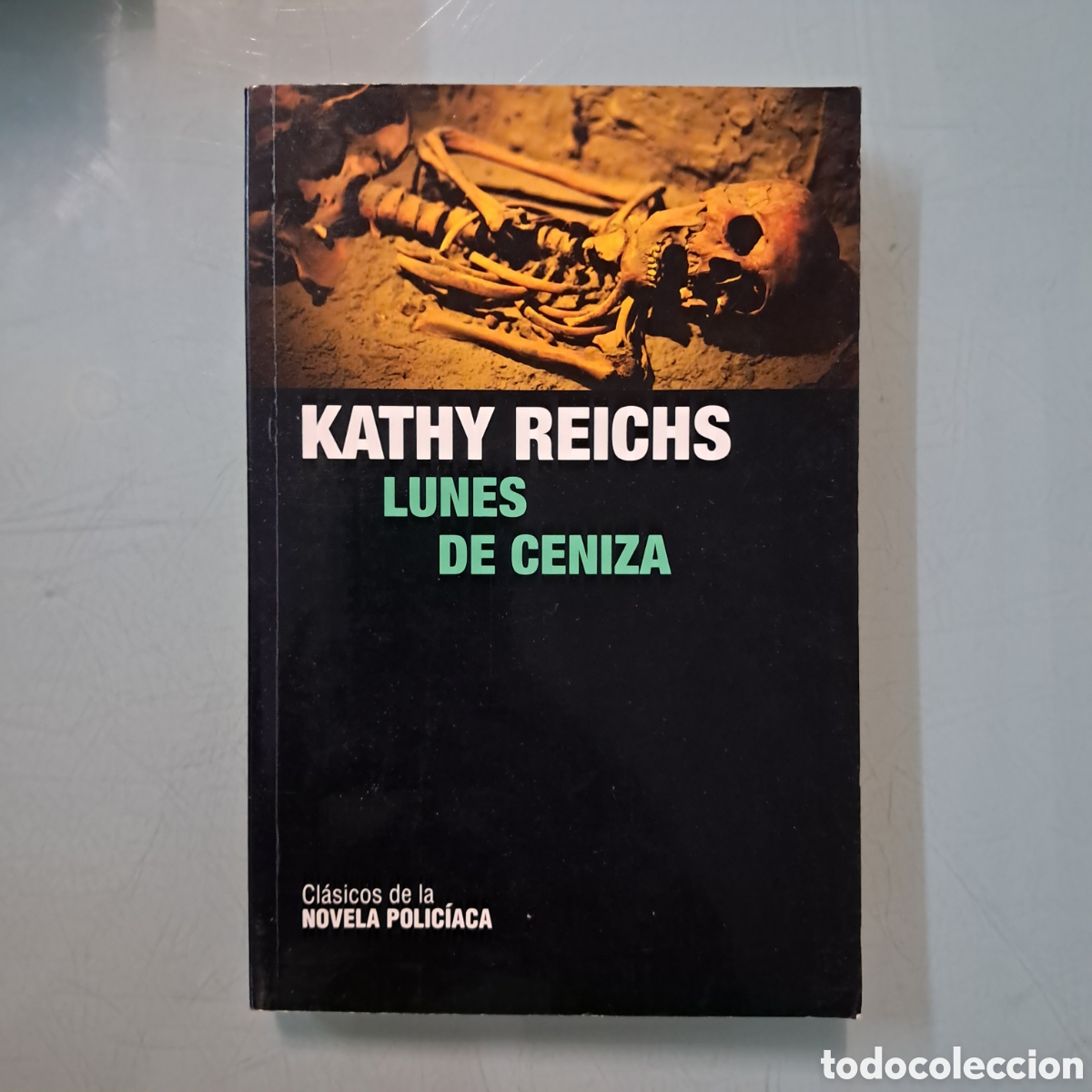 books: Kathy Reichs, Lunes de ceniza, RBA