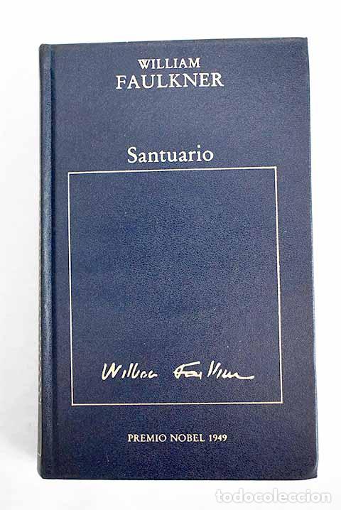 Libros: Santuario: Faulkner, William.- Faulkner, William