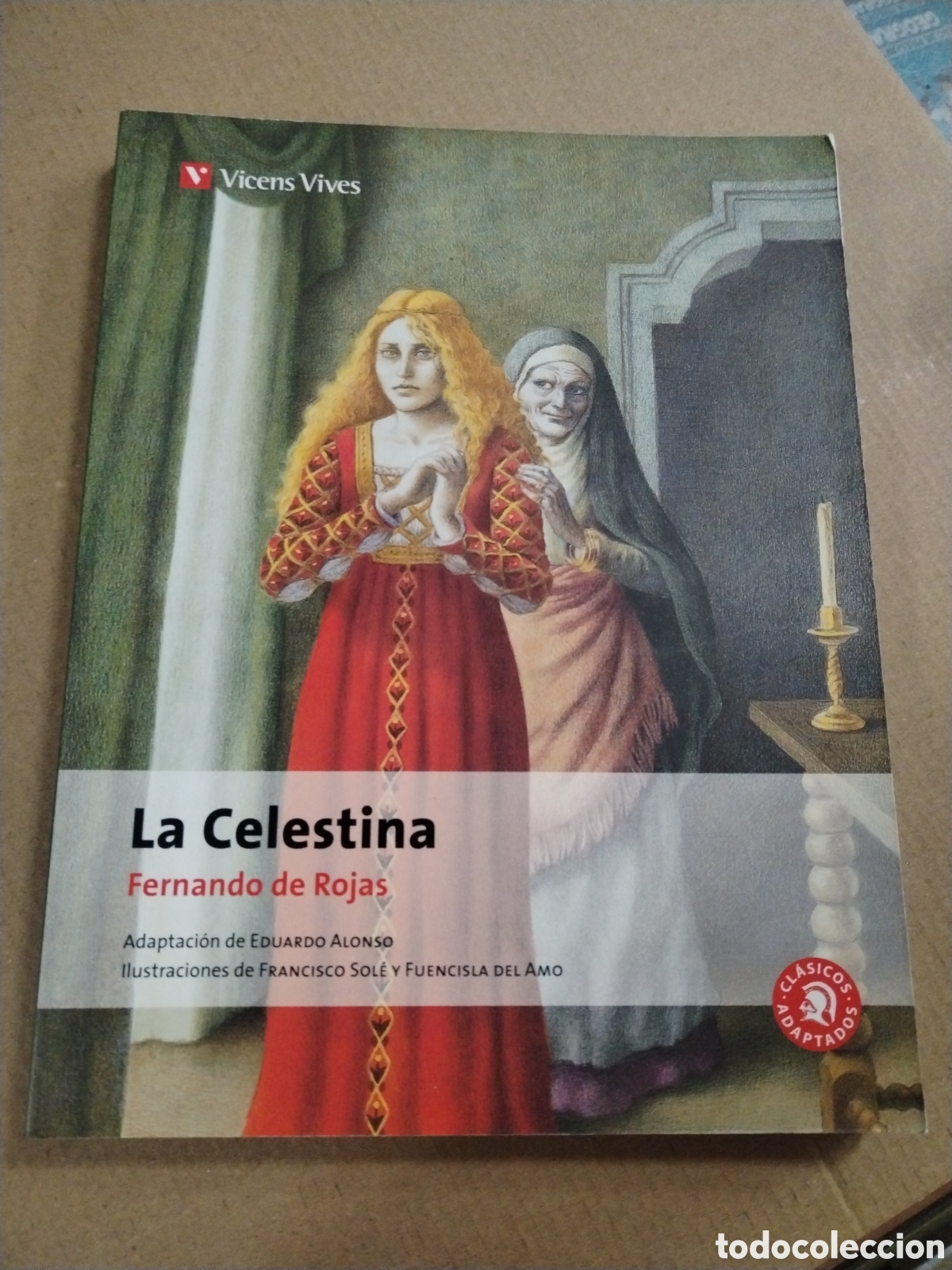 Libros: LA CELESTINA (CLASICOS ADAPTADOS) CLASICOS ADAPTADOS. Fernando de Rojas. CL.