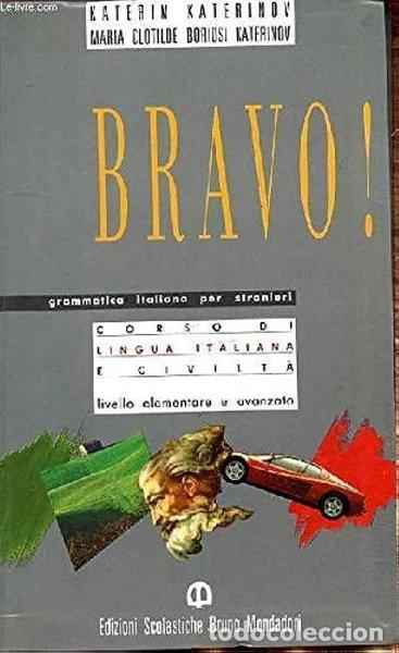 Libri di seconda mano: Bravo! Corso di Lingua Italiana e Civilta- 9788842480310