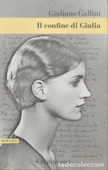 B&uuml;cher: Il confine di Giulia- 9788865944653