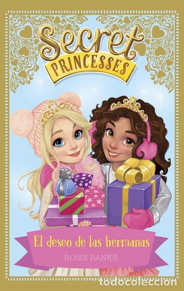 B&uuml;cher: Secret Princesses. El deseo de las hermanas- 9788424660277