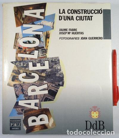 B&uuml;cher: Barcelona, la construcci&oacute; d'una ciutat- 9788401607967