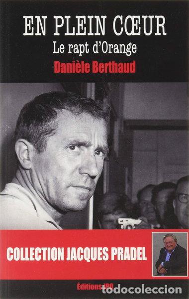 Libros: En plein coeur: Le rapt d'Orange- 9782373011371